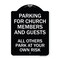 Signmission Parking for Church Members & Guests All Others Park Your Own Risk Alum, 24" x 18", BW-1824-23445 A-DES-BW-1824-23445 - alternate 1